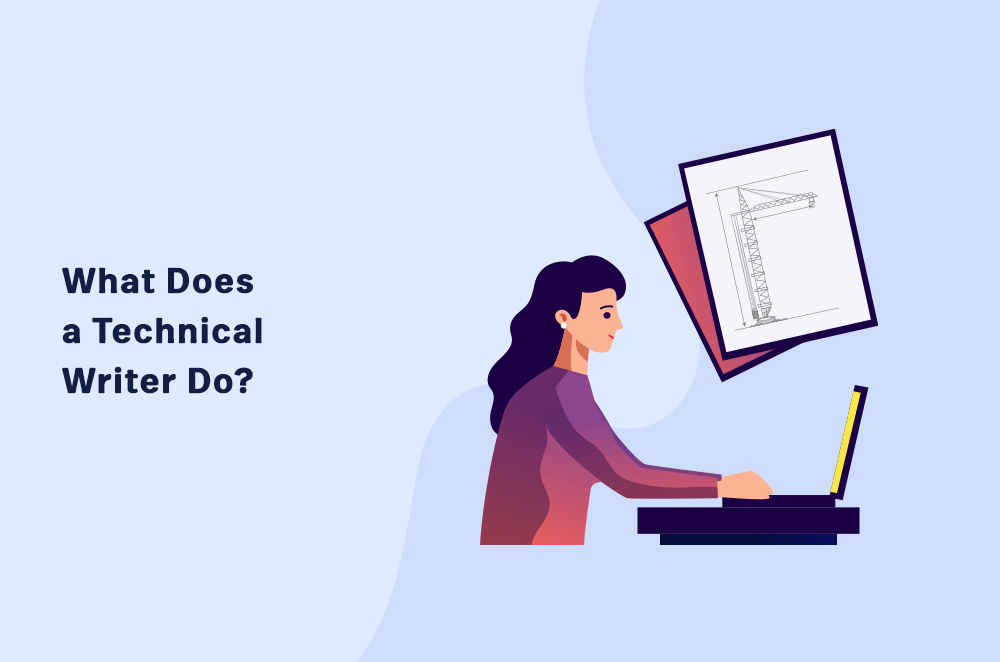 What Does a Technical Writer Do? | Technical Writer HQ