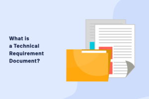 What is a Technical Requirement Document