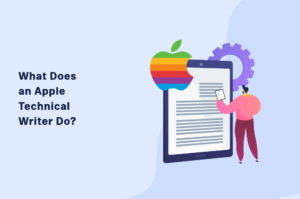 What Does a Apple Technical Writer Do
