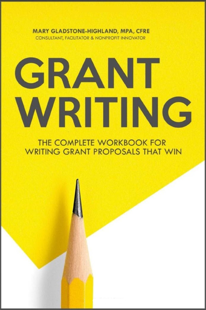 Grant Writing: The Complete Workbook 