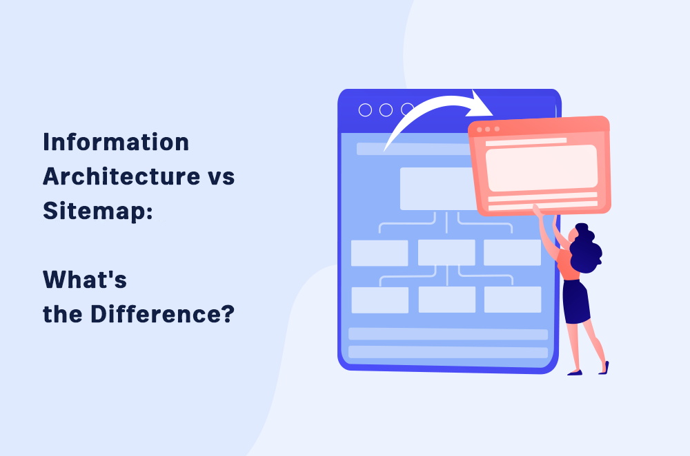 Information Architecture vs Sitemap: What's the Difference?