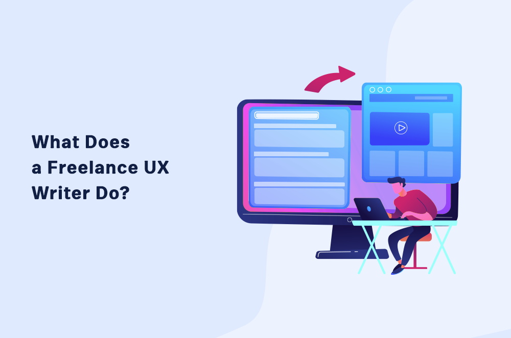 What Does a Freelance UX Writer Do?