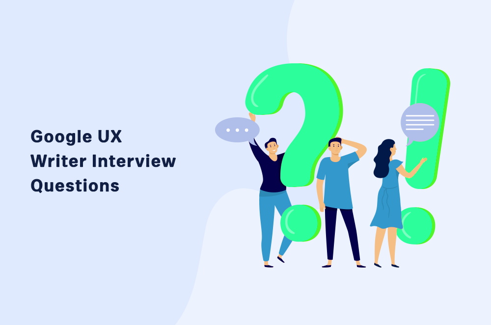 7 Google UX Writer Interview Questions