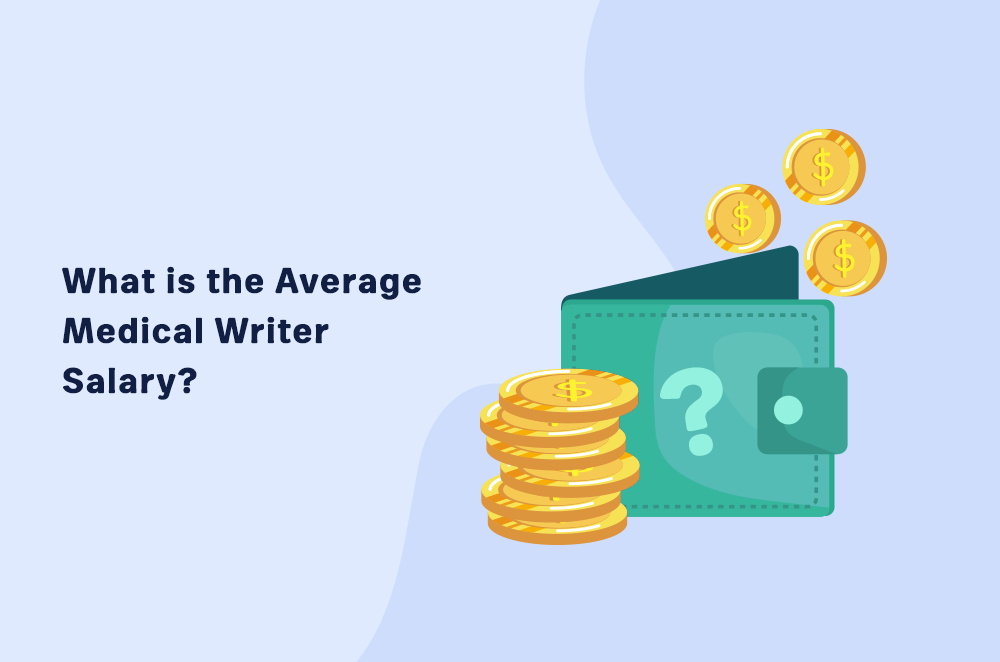 What is the Average Medical Writer Salary?
