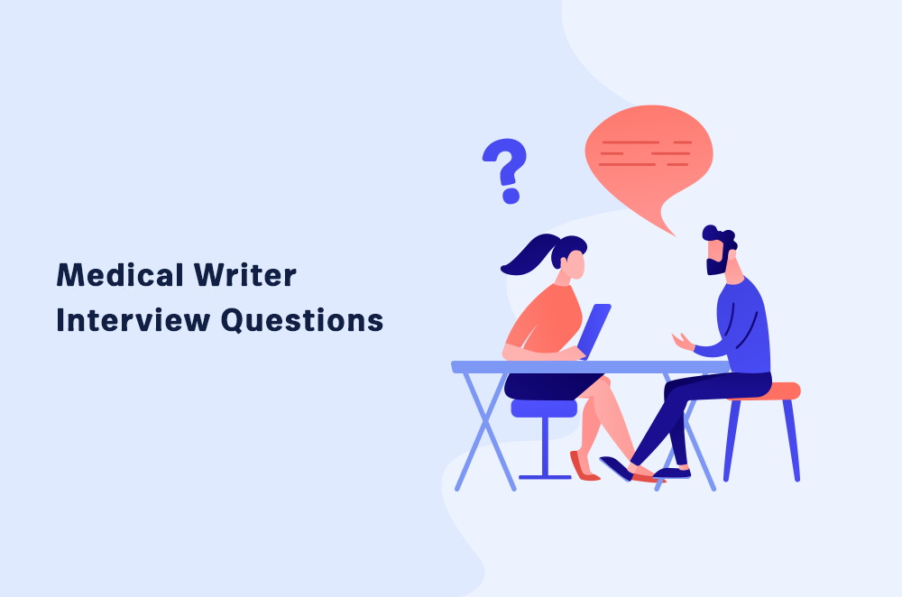 Medical Writer Interview Questions