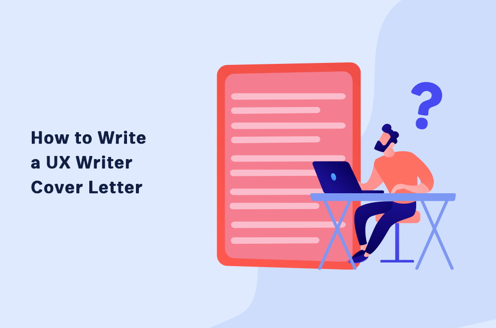 How to Write a UX Writer Cover Letter 