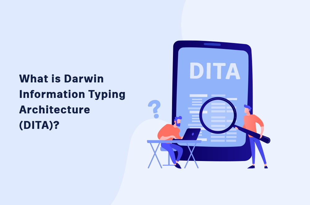 What is Darwin Information Typing Architecture (DITA)?