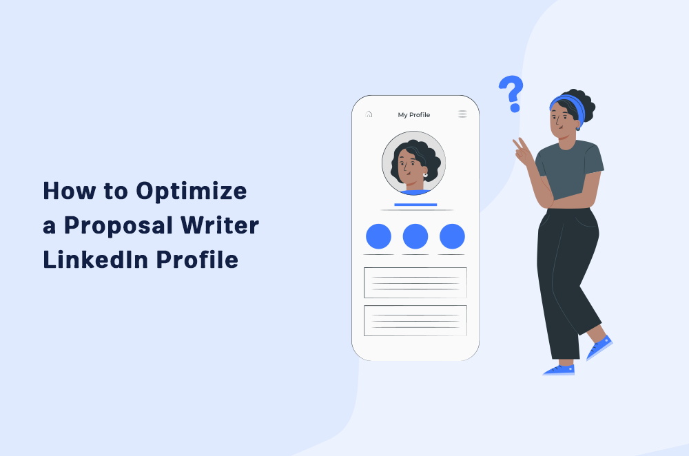 How to Optimize a Proposal Writer LinkedIn Profile