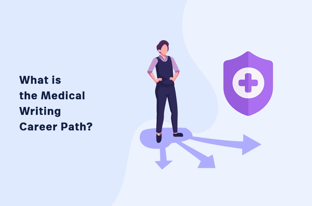 What is the Medical Writing Career Path?